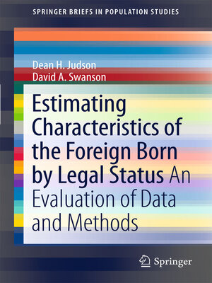 cover image of Estimating Characteristics of the Foreign-Born by Legal Status